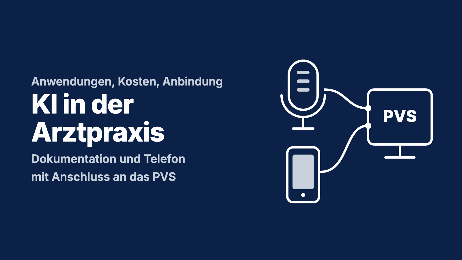 KI in der Arztpraxis: Anwendungen, Kosten und PVS-Anbindung