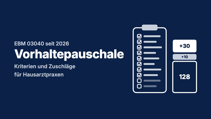 Vorhaltepauschale 2026: Kriterien, Zuschläge und Abschläge für Hausarztpraxen